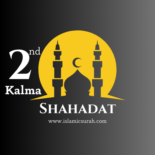 2nd Kalma Shahadat