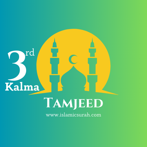 3rd Kalma/ Third Kalma Tamjeed